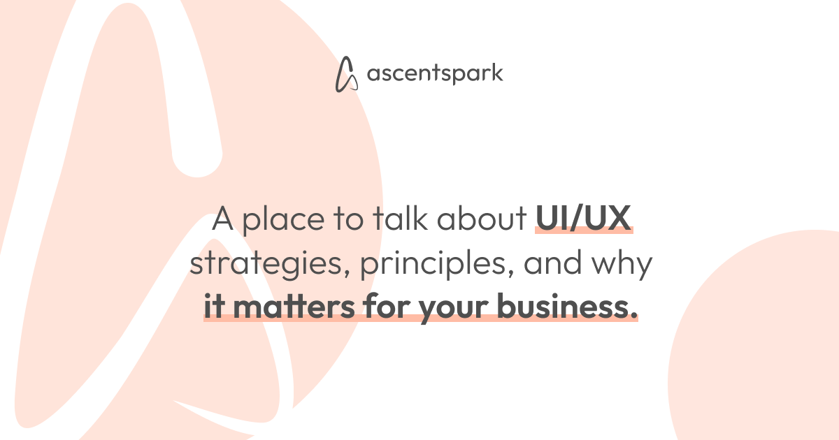 UI/UX Design - Ascentspark